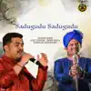 Sadugudu Sadugudu - Single album lyrics, reviews, download