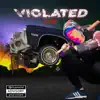 Violated - Single album lyrics, reviews, download