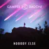 Nobody Else (feat. Nessi) - Single album lyrics, reviews, download