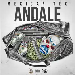 Andale - Single by MEXICAN TEX album reviews, ratings, credits