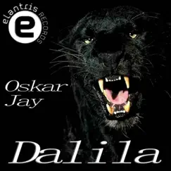 Dalila - Single by Oskar Jay album reviews, ratings, credits