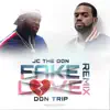 Fake Love Remix (feat. Don Trip) - Single album lyrics, reviews, download