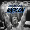 Back On (feat. Geuice) - Single album lyrics, reviews, download