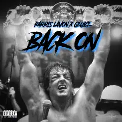 Back On (feat. Geuice) - Single by Parris LaVon album reviews, ratings, credits