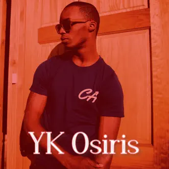 Yk Osiris - Single by Royal Sadness album download