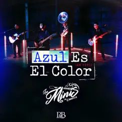 Azul Es El Color (En Vivo) [En Vivo] - Single by Los Minis de Caborca album reviews, ratings, credits