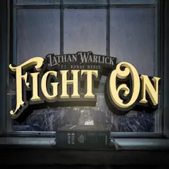 Fight On (feat. Bonay Neely) - Single by Lathan Warlick album reviews, ratings, credits