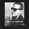 Resilience (feat. Caroline Six) - Single album lyrics, reviews, download