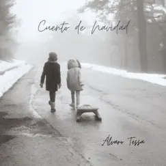 Cuento de Navidad - Single by Álvaro Tessa album reviews, ratings, credits