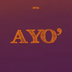 Ayo - Single by Di'Ja album reviews, ratings, credits