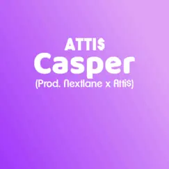 Casper - Single by Atti$ album reviews, ratings, credits
