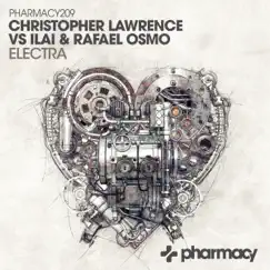 Electra - Single by Christopher Lawrence, Ilai & Rafael Osmo album reviews, ratings, credits