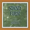Stand Firm album lyrics, reviews, download