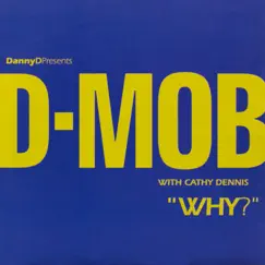 Why? (with Cathy Dennis) [Monster Club Mix] Song Lyrics