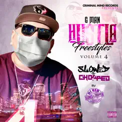 Hustla Freestyles Volume 4 Slowed & Chopped by DJ Red by G-Man album reviews, ratings, credits