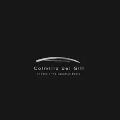 Colmillo Del Gill - Single by El Eska & The Equation Beats album reviews, ratings, credits