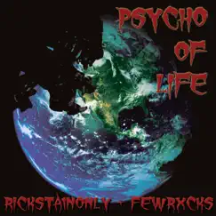 Psycho of Life (feat. Fewrxcks) Song Lyrics