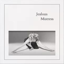 Jealous Mistress - Single by Bees in a Bottle album reviews, ratings, credits