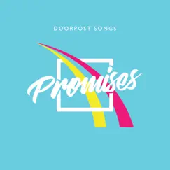 Promises - EP by Doorpost Songs album reviews, ratings, credits