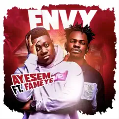 Envy - Single by Ayesem & Fameye album reviews, ratings, credits