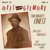 The Complete Otis Elevator Gilmore, Vol. 2 album lyrics, reviews, download