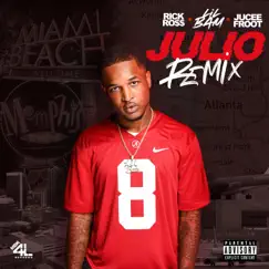 Julio (feat. Jucee Froot & Rick Ross) [Remix] - Single by Lil Bam album reviews, ratings, credits