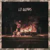 Lo Quemas - Single album lyrics, reviews, download