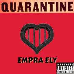 Quarantine - Single by Empra Ely album reviews, ratings, credits