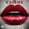 Vaseme - Single album lyrics, reviews, download