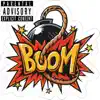 Boom! (feat. KM.Little) - Single album lyrics, reviews, download