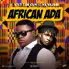 African Ada (feat. Singah) - Single album lyrics, reviews, download