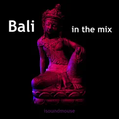 Bali In the Mix Song Lyrics