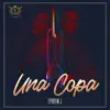 Una Copa - Single album lyrics, reviews, download