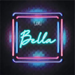 Bella - Single by Gamu album reviews, ratings, credits