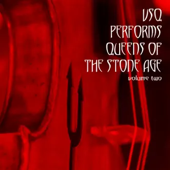 VSQ Performs Queens Of The Stone Age, Vol. 2 by Vitamin String Quartet album download