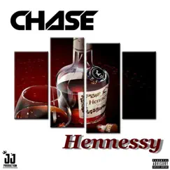 Hennessy - Single by Chase album reviews, ratings, credits