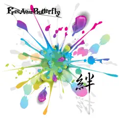 絆 - Single by Free Aqua Butterfly album reviews, ratings, credits