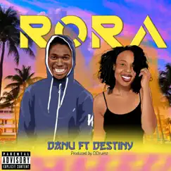 Rora (feat. David Destiny) - Single by Danu album reviews, ratings, credits