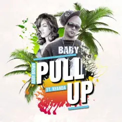 Pull Up (feat. Nyanda) - Single by Baby Brown album reviews, ratings, credits