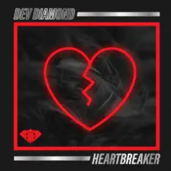 Heartbreaker - Single by Dev Diamond album reviews, ratings, credits