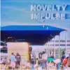 NoveltyImpulse - EP album lyrics, reviews, download