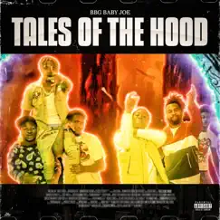 Tales of the Hood - Single by BBG Baby Joe album reviews, ratings, credits