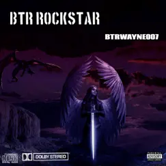 Btr Rockstar by Btrwayne007 album reviews, ratings, credits