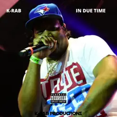 In Due Time - Single by K-RAB album reviews, ratings, credits