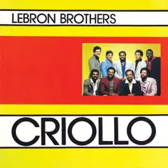 Criollo by The Lebron Brothers album reviews, ratings, credits