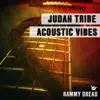 Judah Tribe Acoustic Vibes - EP album lyrics, reviews, download