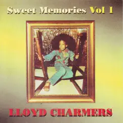 Sweet Memories Vol. 1 by Lloyd Charmers album reviews, ratings, credits