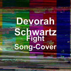 Fight Song-Cover - Single by Devorah Schwartz album reviews, ratings, credits