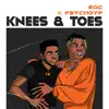 Knees&Toes (feat. PsychoYP) - Single album lyrics, reviews, download