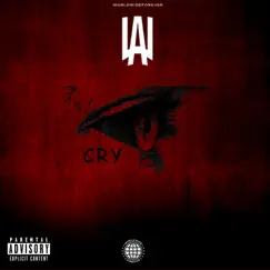 Cry - Single by WorldWide LAU album reviews, ratings, credits